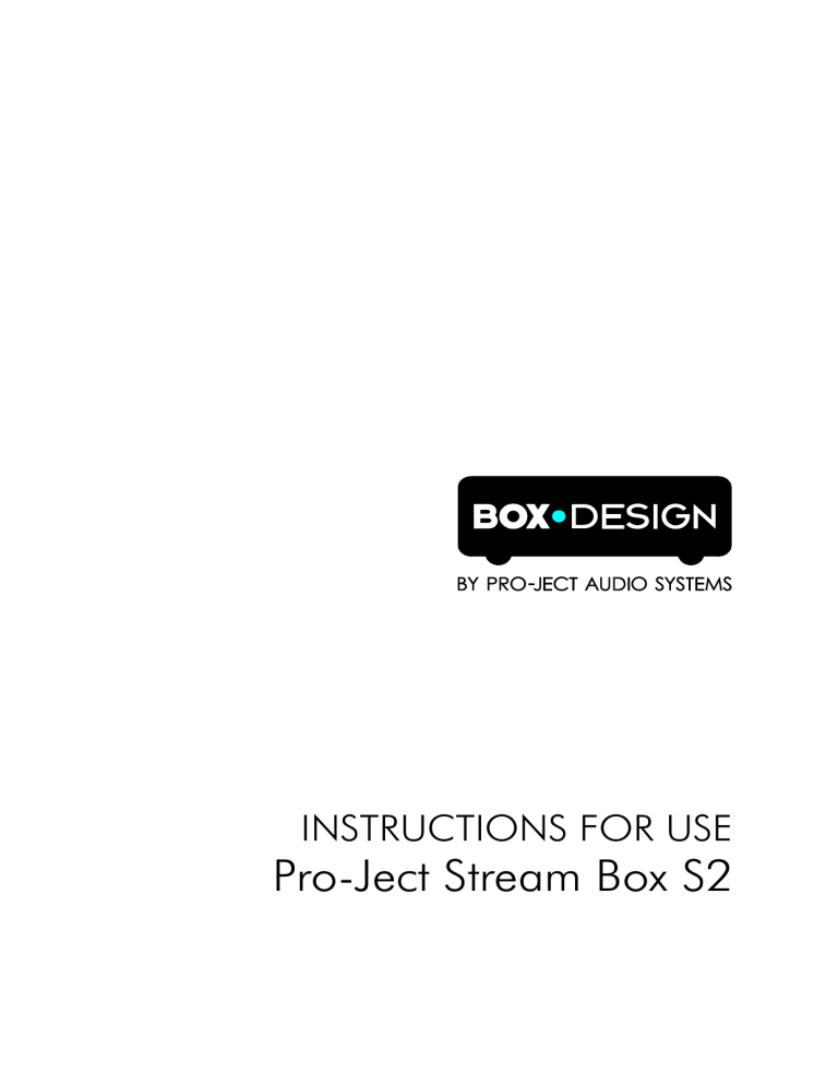 Pro-Ject Stream Box S2 User manual Pro-Ject Stream Box S2 User manual