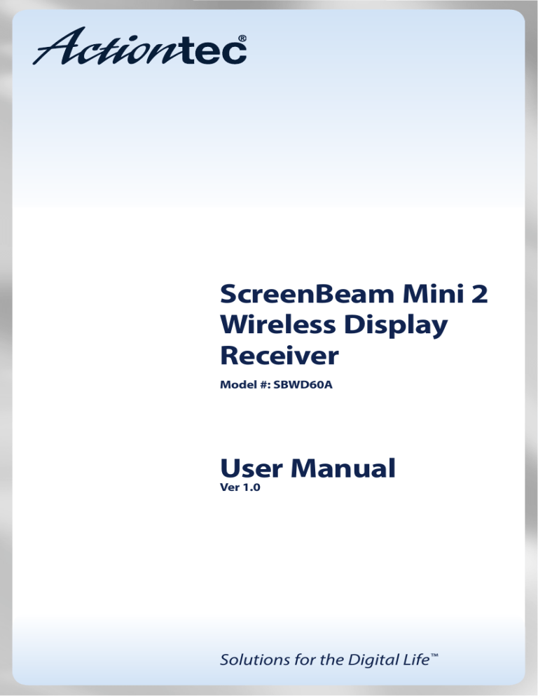 ActionTec ScreenBeam Mini 2 SBWD60A, SBWD60A01, SBWD60A, ScreenBeam Mini 2 User manual ActionTec ScreenBeam Mini 2 SBWD60A, SBWD60A01, SBWD60A, ScreenBeam Mini 2 User manual