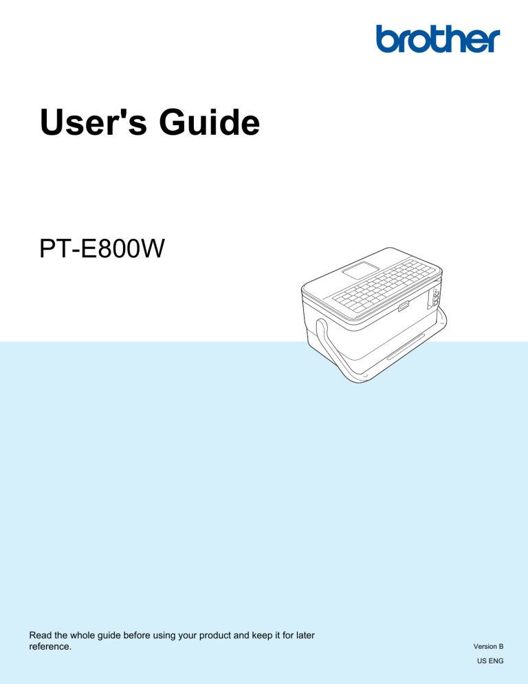 Brother PT-E800W User guide Brother PT-E800W User guide