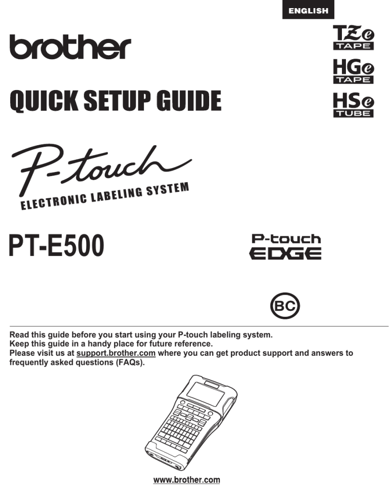 Brother PT-E500 Quick setup guide Brother PT-E500 Quick setup guide