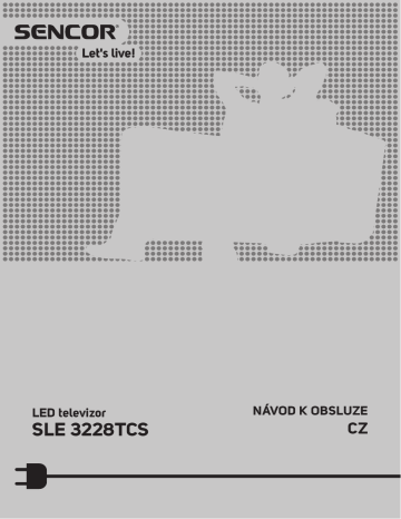 Sencor SLE 3228TCS User's manual Sencor SLE 3228TCS User's manual