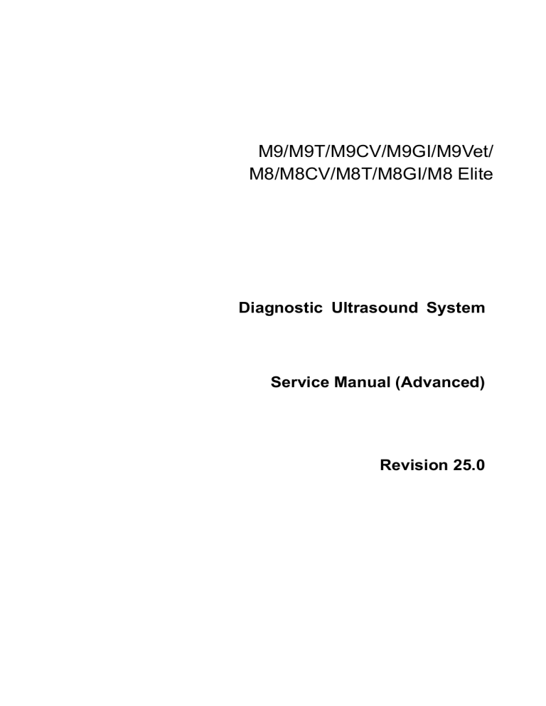 Mindray M9, M9, M9Vet, M8, M8 Elite, M8 Elite User manual Mindray M9, M9, M9Vet, M8, M8 Elite, M8 Elite User manual