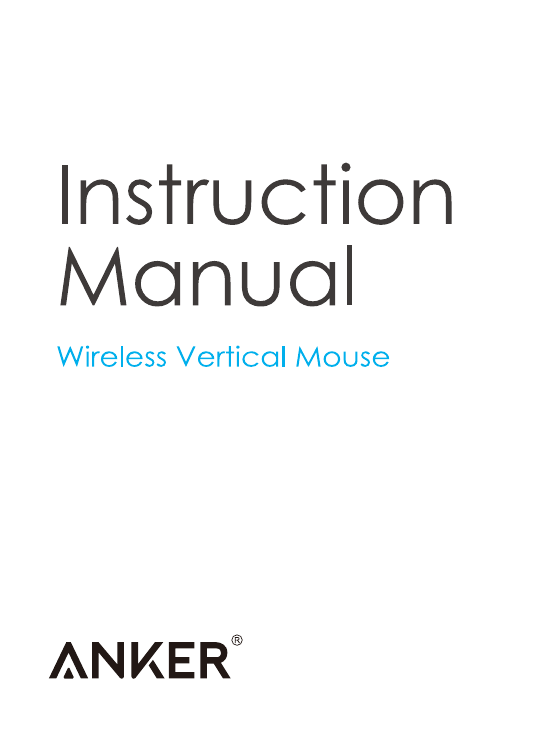 Anker Ergonomic Wireless Vertical Mouse User manual Anker Ergonomic Wireless Vertical Mouse User manual
