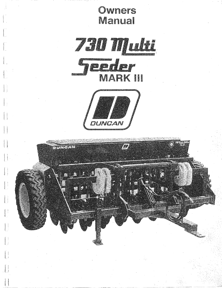 Duncan 730 Multi-Seeder MKIII User manual Duncan 730 Multi-Seeder MKIII User manual