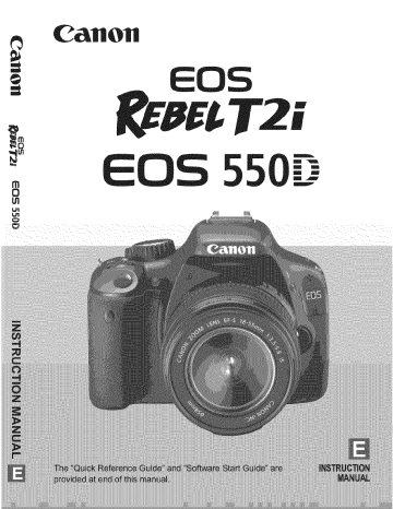 Canon EOS 550D, EOS REBEL T2I Instruction manual Canon EOS 550D, EOS REBEL T2I Instruction manual
