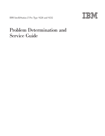 IBM 9228 - IntelliStation Z - Pro, IntelliStation Z Pro 9232, IntelliStation Z Pro Type 9228 Service Manual | Manualzz IBM 9228 - IntelliStation Z - Pro, IntelliStation Z Pro 9232, IntelliStation Z Pro Type 9228 Service Manual | Manualzz