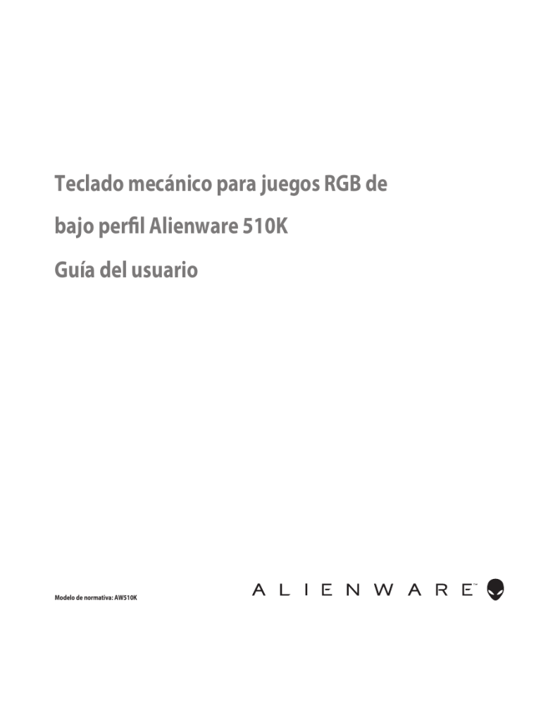 Alienware AW510K User guide Alienware AW510K User guide