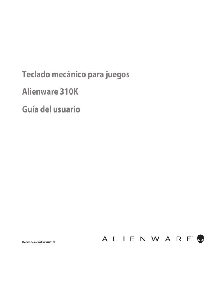 Alienware AW310K User guide Alienware AW310K User guide