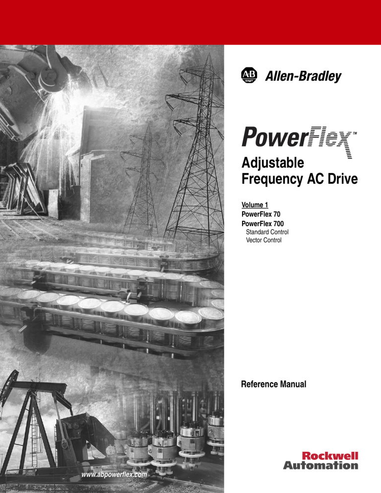 Allen-Bradley PowerFlex 70, powerflex 700 Reference guide Allen-Bradley PowerFlex 70, powerflex 700 Reference guide