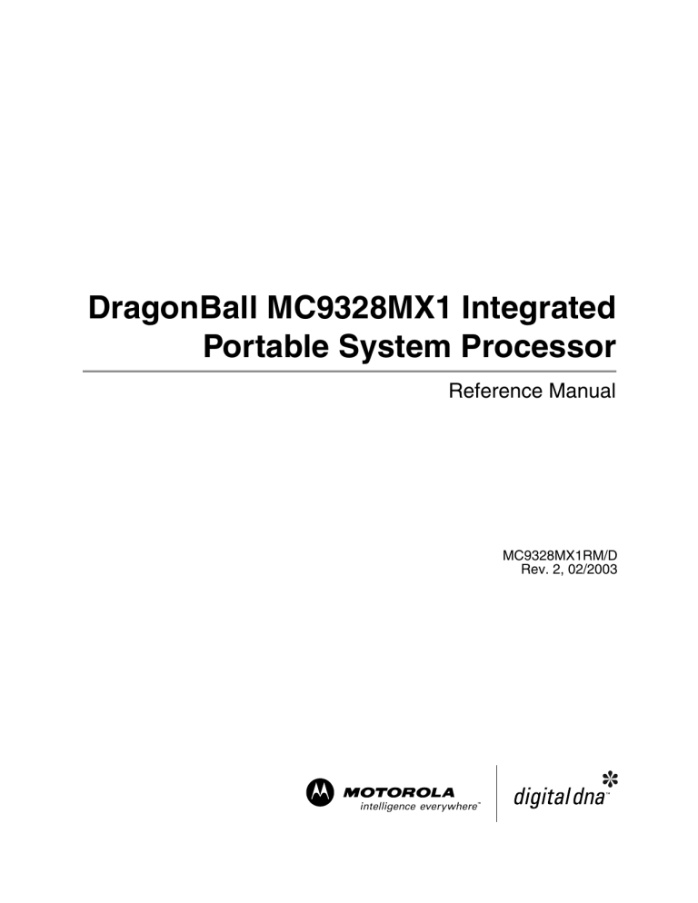 Motorola DragonBall MC9328MX1 Reference guide Motorola DragonBall MC9328MX1 Reference guide