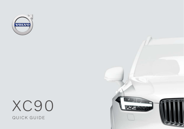 Volvo 2021 Late Quick start guide Volvo 2021 Late Quick start guide