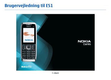 Nokia E51 Brugervejledning | Manualzz Nokia E51 Brugervejledning | Manualzz