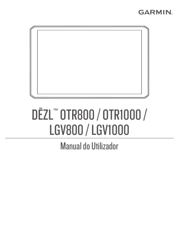 Garmin dēzl™ OTR1000 Manual do proprietário | Manualzz Garmin dēzl™ OTR1000 Manual do proprietário | Manualzz
