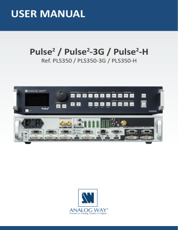 Analog way Pulse²-H, Pulse²-3G User manual Analog way Pulse²-H, Pulse²-3G User manual