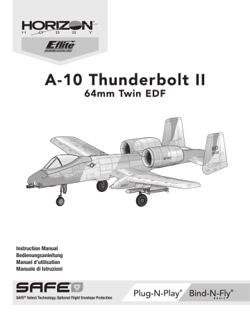 E-flite EFL01175 A-10 Thunderbolt II 64mm EDF PNP, 1150mm Owner's Manual | Manualzz