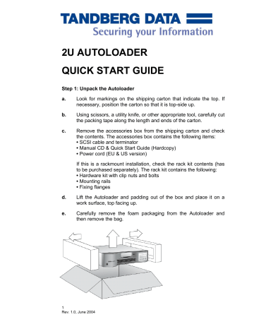 TANDBERG 2U AUTOLOADER Quick start guide TANDBERG 2U AUTOLOADER Quick start guide