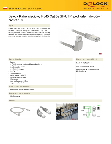 DeLOCK 83515 Network cable RJ45 Cat.5e SF/UTP upwards angled / straight 1 m Karta katalogowa | Manualzz DeLOCK 83515 Network cable RJ45 Cat.5e SF/UTP upwards angled / straight 1 m Karta katalogowa | Manualzz