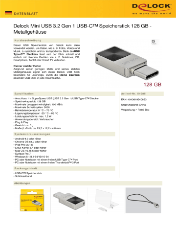 DeLOCK 54085 Mini USB 3.2 Gen 1 USB-C™ Memory Stick 128 GB - Metal Housing Datenblatt | Manualzz DeLOCK 54085 Mini USB 3.2 Gen 1 USB-C™ Memory Stick 128 GB - Metal Housing Datenblatt | Manualzz