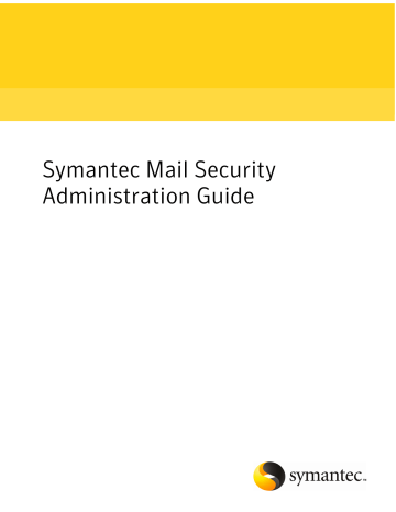 Symantec Mail Security Administration Manual | Manualzz Symantec Mail Security Administration Manual | Manualzz