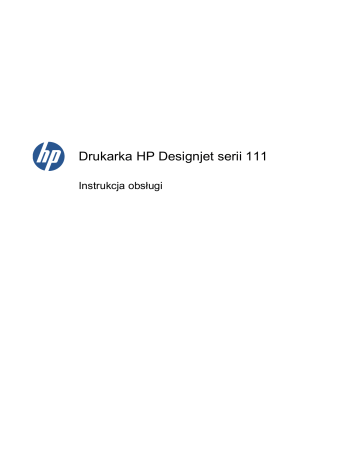 HP DesignJet 111 Printer series Instrukcja obsługi | Manualzz HP DesignJet 111 Printer series Instrukcja obsługi | Manualzz