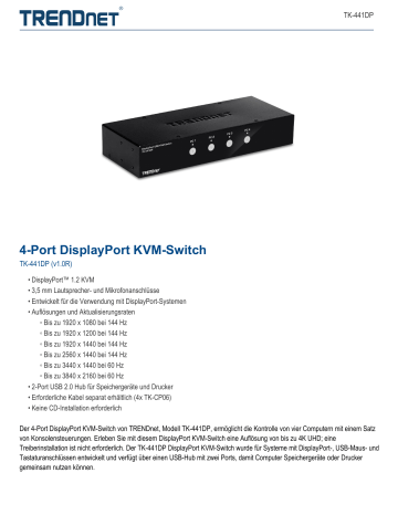 Trendnet TK-441DP 4-Port DisplayPort KVM Switch Datenblatt | Manualzz Trendnet TK-441DP 4-Port DisplayPort KVM Switch Datenblatt | Manualzz