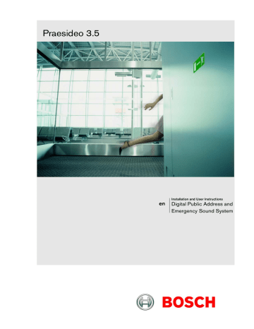 Bosch Praesideo 3.5 Installation And User Instructions Manual | Manualzz Bosch Praesideo 3.5 Installation And User Instructions Manual | Manualzz