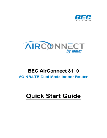 BEC 8110 5G NR/LTE Dual Mode Router Quick Start Guide | Manualzz BEC 8110 5G NR/LTE Dual Mode Router Quick Start Guide | Manualzz