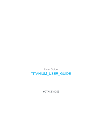 Yota Titanium User Manual | Manualzz Yota Titanium User Manual | Manualzz