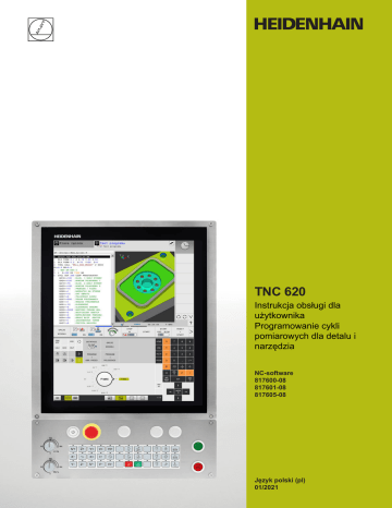 HEIDENHAIN TNC 620 (81760x-08) CNC Control Instrukcja obsługi | Manualzz HEIDENHAIN TNC 620 (81760x-08) CNC Control Instrukcja obsługi | Manualzz