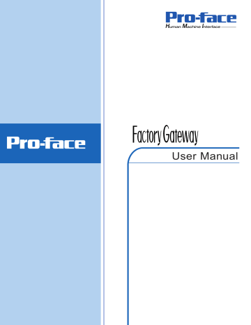 Pro-Face Factory Gateway User Manual | Manualzz Pro-Face Factory Gateway User Manual | Manualzz