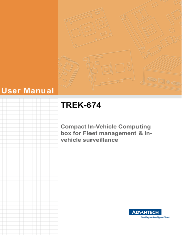 Advantech TREK-674 Compact In-vehicle Computing Box User Manual | Manualzz Advantech TREK-674 Compact In-vehicle Computing Box User Manual | Manualzz