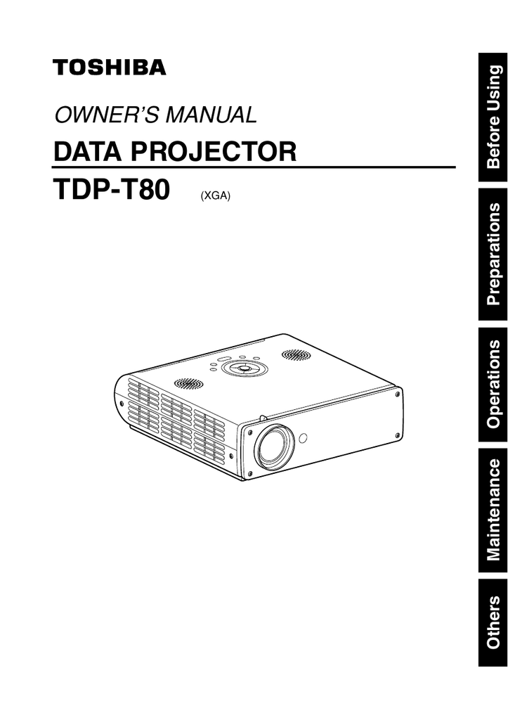 Инструкция по эксплуатации по 25. Toshiba TDP tw355. Toshiba TDP-s35. Проектор Toshiba TDP-tw355. Toshiba TDP t45.