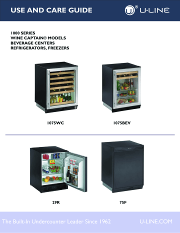 U-1075BEVS-00 | 1000 | User manual | USE AND CARE GUIDE The Built-In Undercounter Leader Since 1962 U-LINE.COM ® | Manualzz