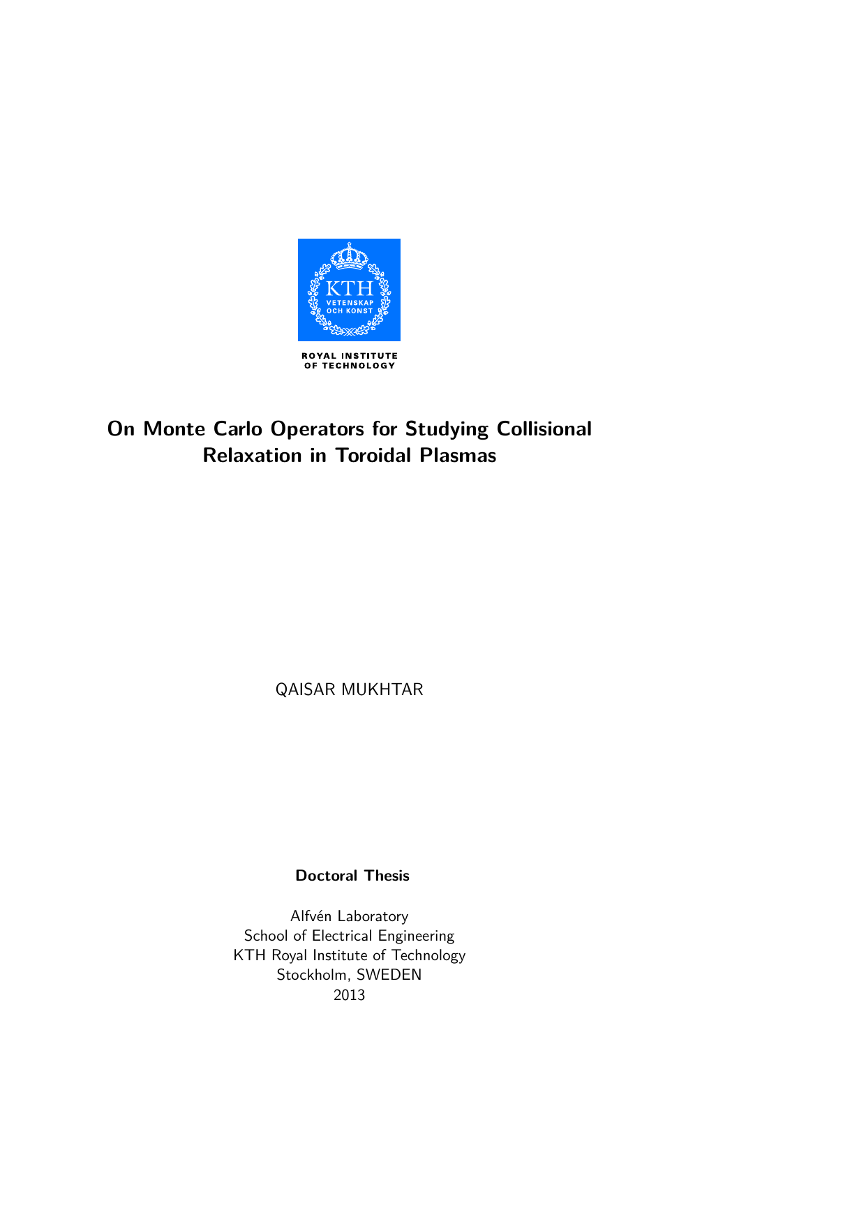 On Monte Carlo Operators For Studying Collisional Relaxation - 