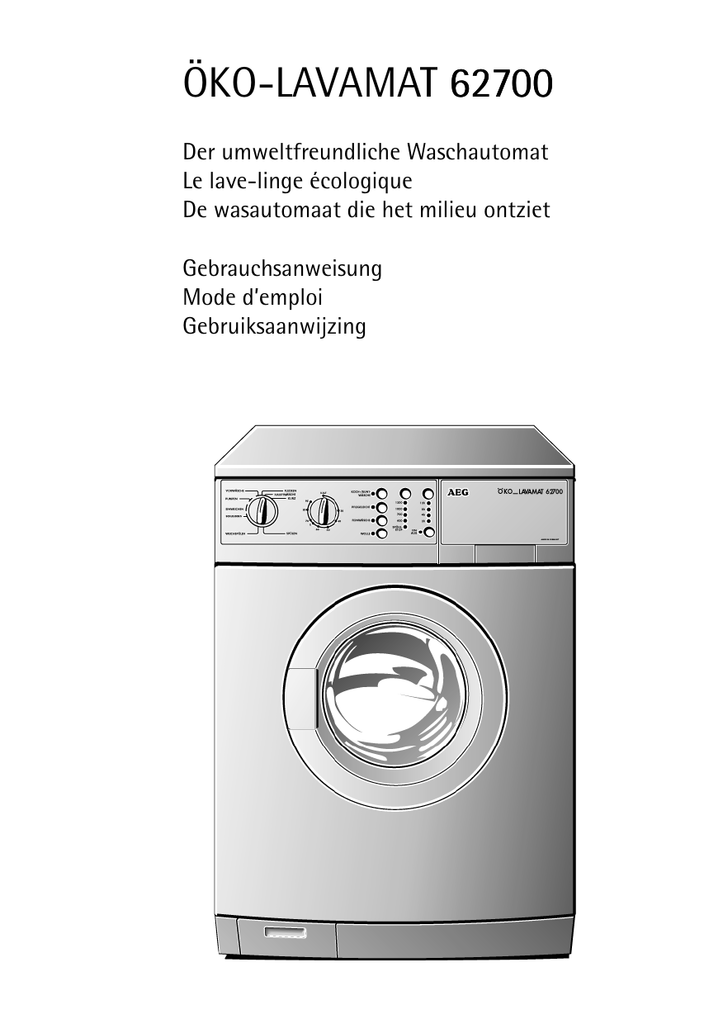 Aeg Lavamat Protex 6 Kg Bedienungsanleitung AEG Lavamat 62700 Bedienungsanleitung | Manualzz