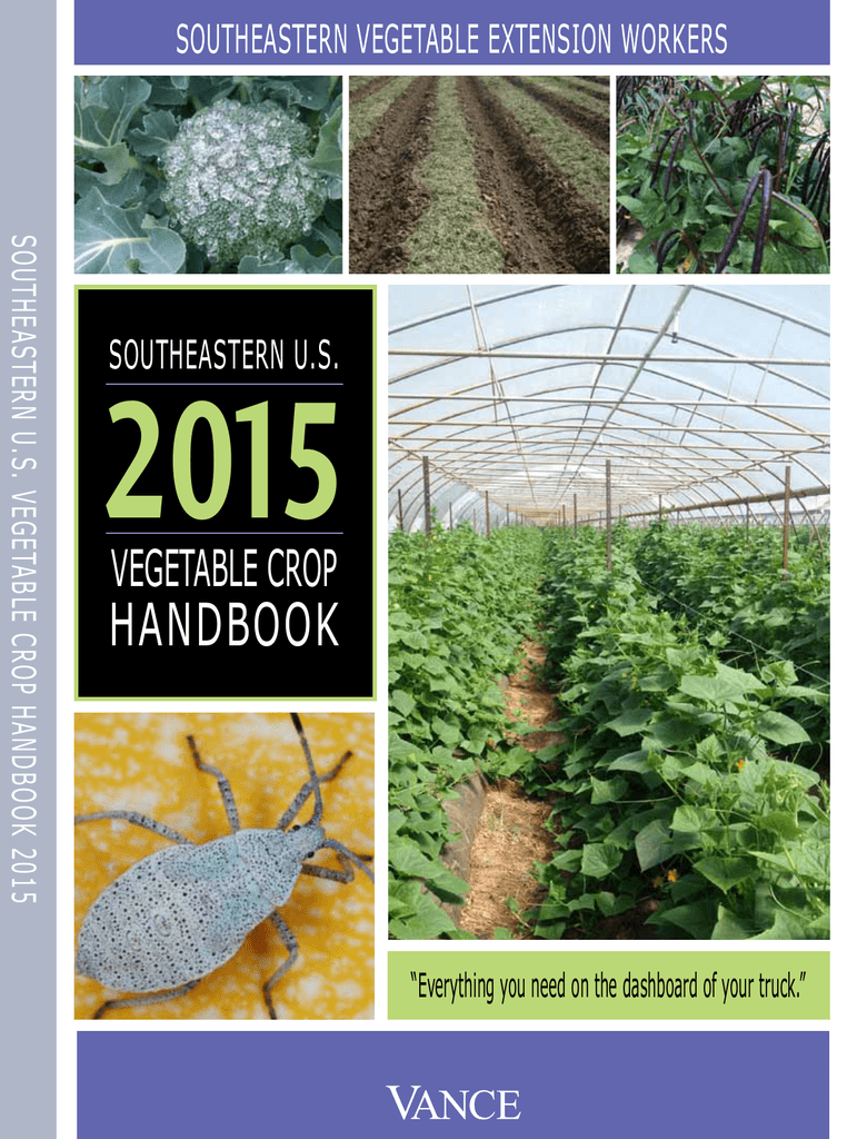 2015 Handbook Vegetable Crop Southeastern Vegetable Extension Workers Manualzz