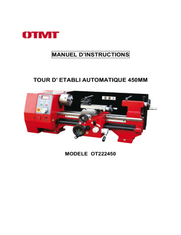 MANUEL D’INSTRUCTIONS TOUR D' ETABLI AUTOMATIQUE 450MM  MODELE  OT222450 | Manualzz