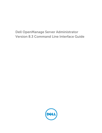 Dell OpenManage Server Administrator Version 8.3 software Owner's Manual | Manualzz