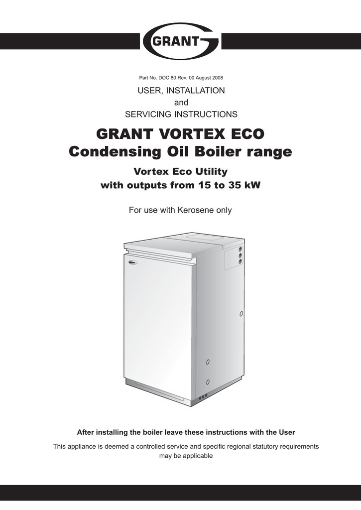 Grant Vortex Eco Condensing Oil Boiler