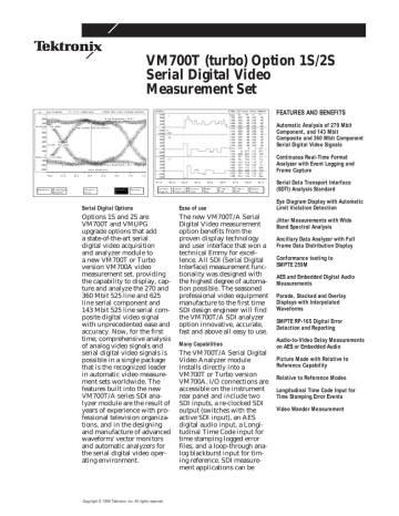 VM700T (turbo) Option 1S/2S Serial Digital Video Measurement Set FEATURES AND BENEFITS | Manualzz
