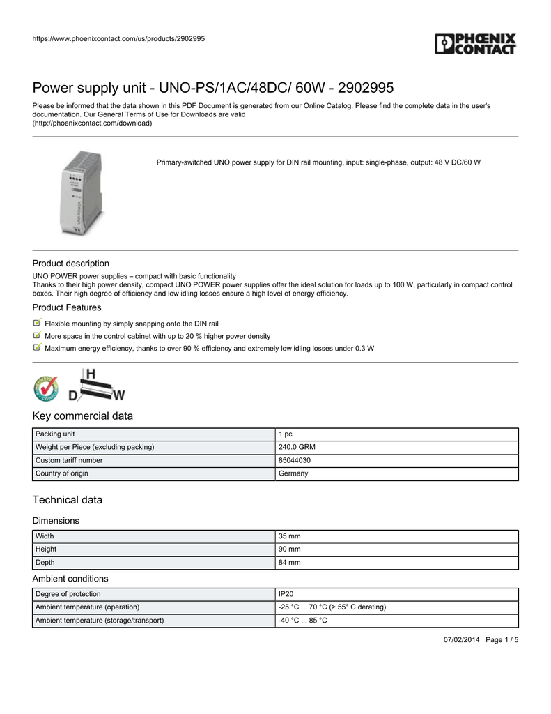 Output: 5 V DC//40 W Primary-Switched UNO Power Power Supply for DIN Rail mounting UNO-PS//1AC// 5DC// 40W Input: 1-Phase