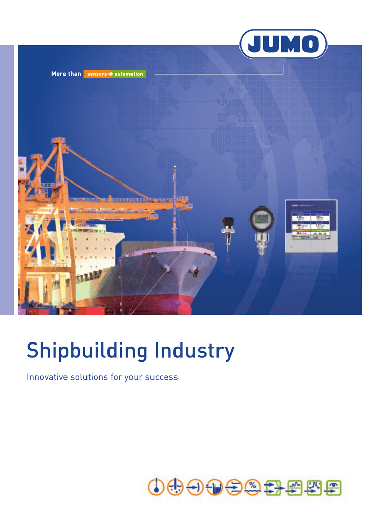 Shipbuilding Industry Jumo Innovative Solutions For Your Success Manualzz