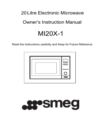 Smeg | User manual | MI20X-1 Litre Electronic Microwave Owner’s Instruction Manual 20 | Manualzz