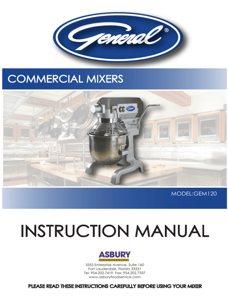 INSTRUCTION MANUAL COMMERCIAL MIXERS MODELGEM120 Manualzz