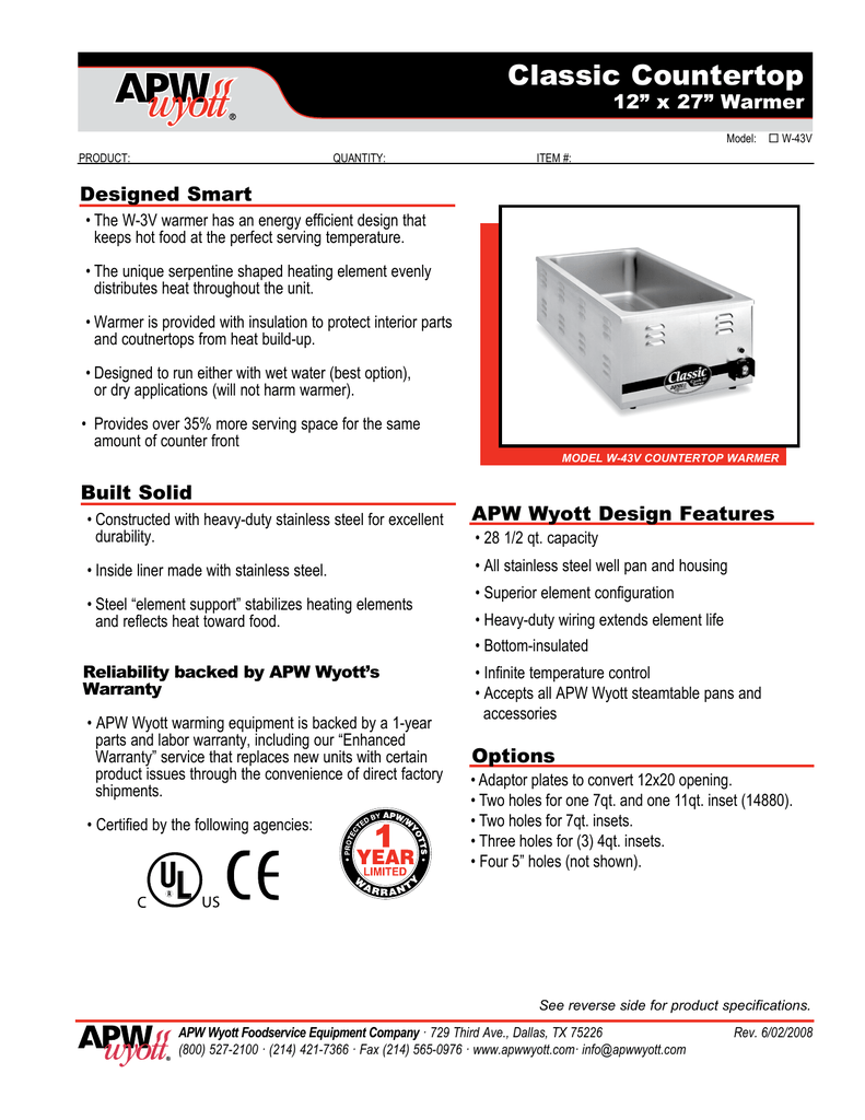 APW Wyott W-43V Countertop Food Warmer, Infinite Temperature Control, Wet  and Dry Operation, 28 1/2 Quart