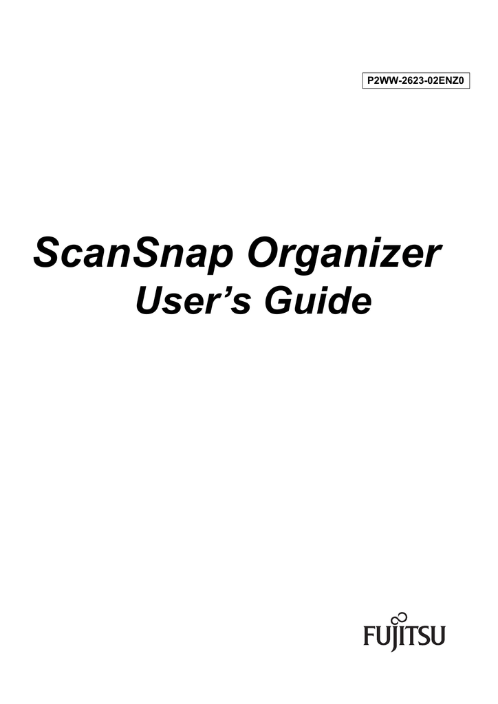 ScanSnap Organizer User’s Guide P2WW262302ENZ0 Manualzz