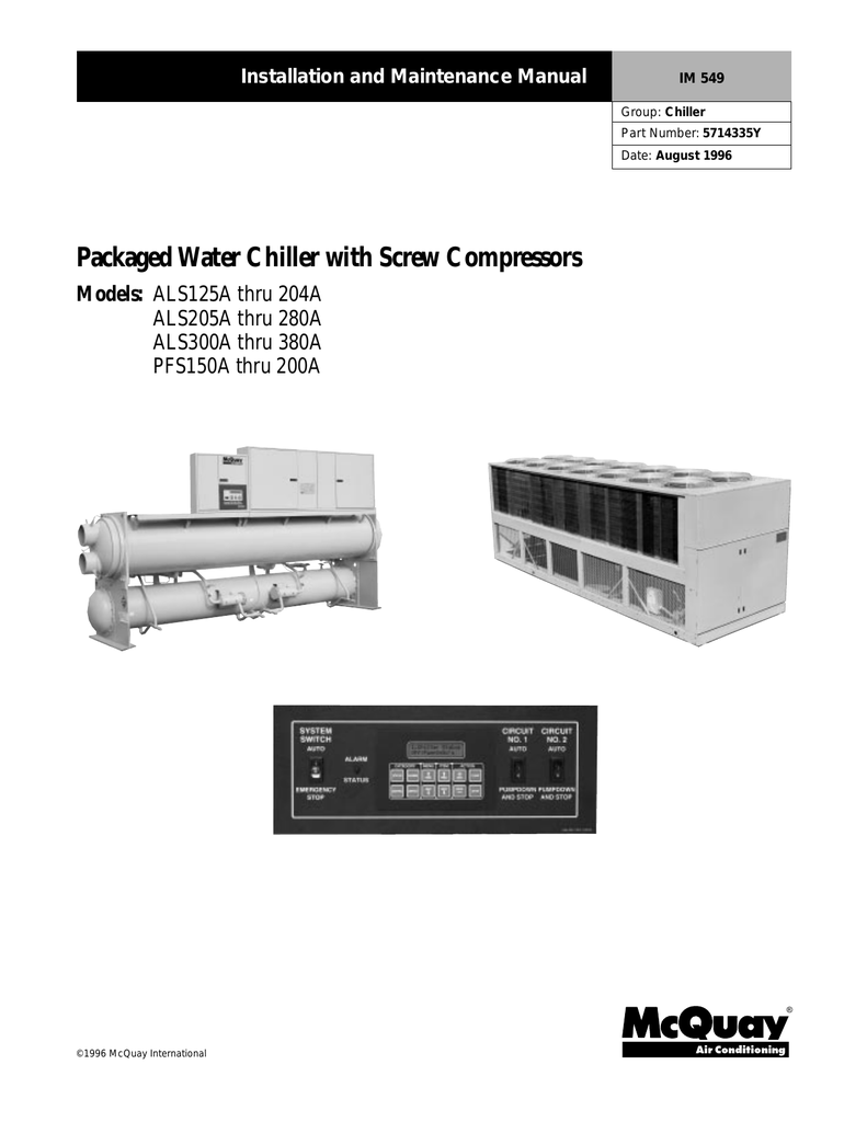 Packaged Water Chiller with Screw Compressors Models: ALS205A thru 280A ...