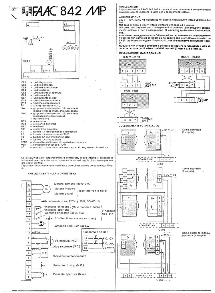 Problema lampeggiante Faac XLed su scheda Faac 402 MPS - Cancelli elettrici  - PLC Forum