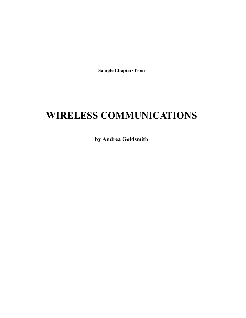 WIRELESS COMMUNICATIONS by Andrea Goldsmith Sample Chapters ... - 