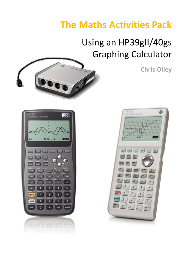 The Maths Activities Pack Using An Hp39gii 40gs Graphing Calculator Manualzz